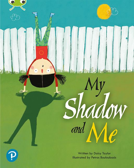 Bug Club Shared Reading: My Shadow and Me (Year 2) | 0:e upplagan