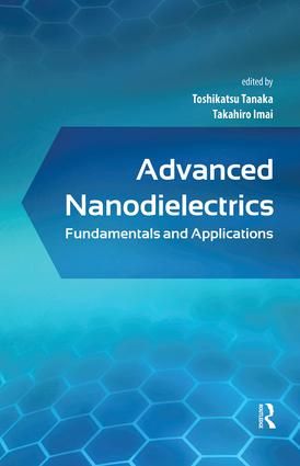 Advanced Nanodielectrics | 1:a upplagan