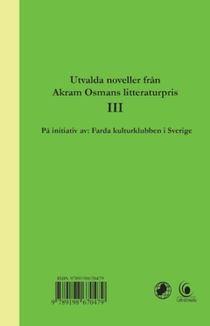 Samling av utvalda noveller från litteraturfestivalen  Akram Osmans litteraturpris (3) : På persiska, pashto och svenska