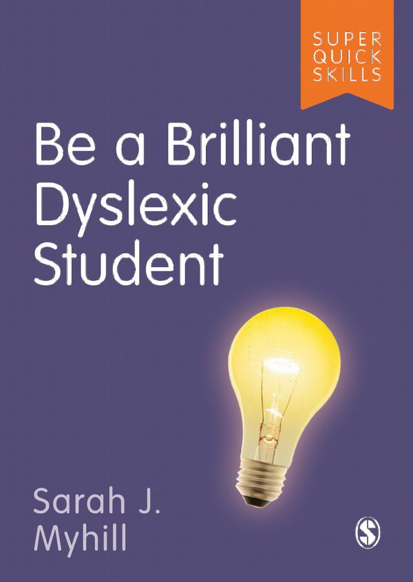 Be a Brilliant Dyslexic Student | 0:e upplagan