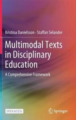 Multimodal Texts in Disciplinary Education | 1:a upplagan