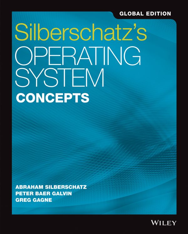 Silberschatz's Operating System Concepts, Global Edition | 10:e upplagan