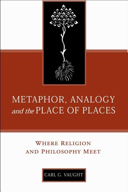 Metaphor, analogy, and the place of places - where religion and philosophy | 0:e upplagan