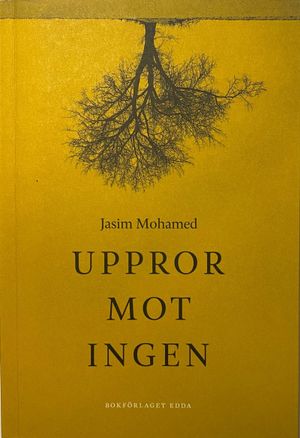 Uppror mot ingen | 1:a upplagan