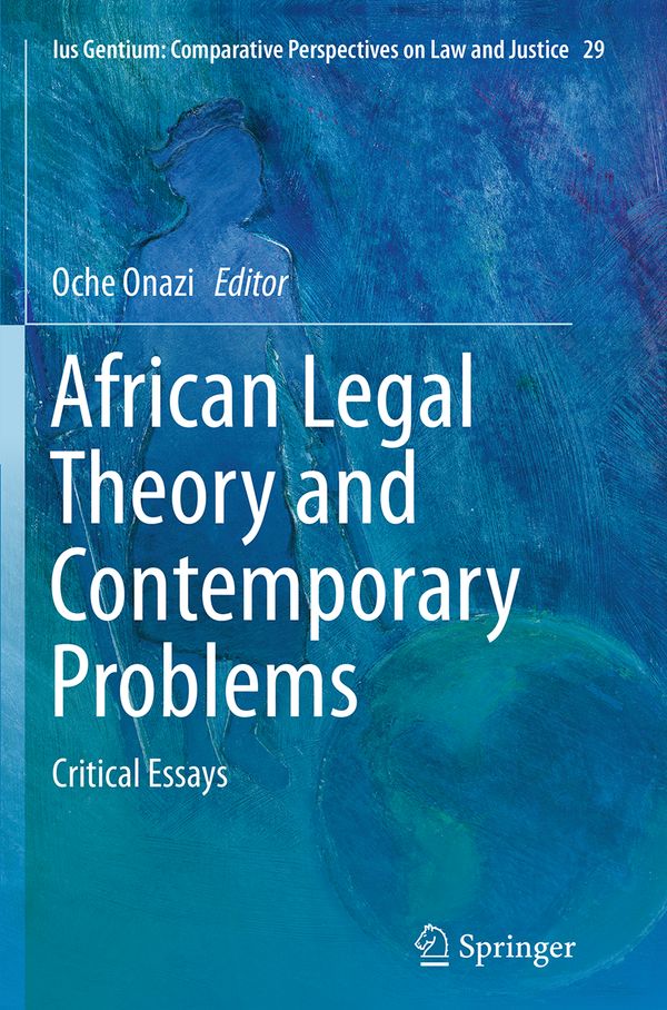 African Legal Theory and Contemporary Problems | 1:a upplagan