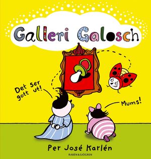 Galleri Galosch | 1:a upplagan