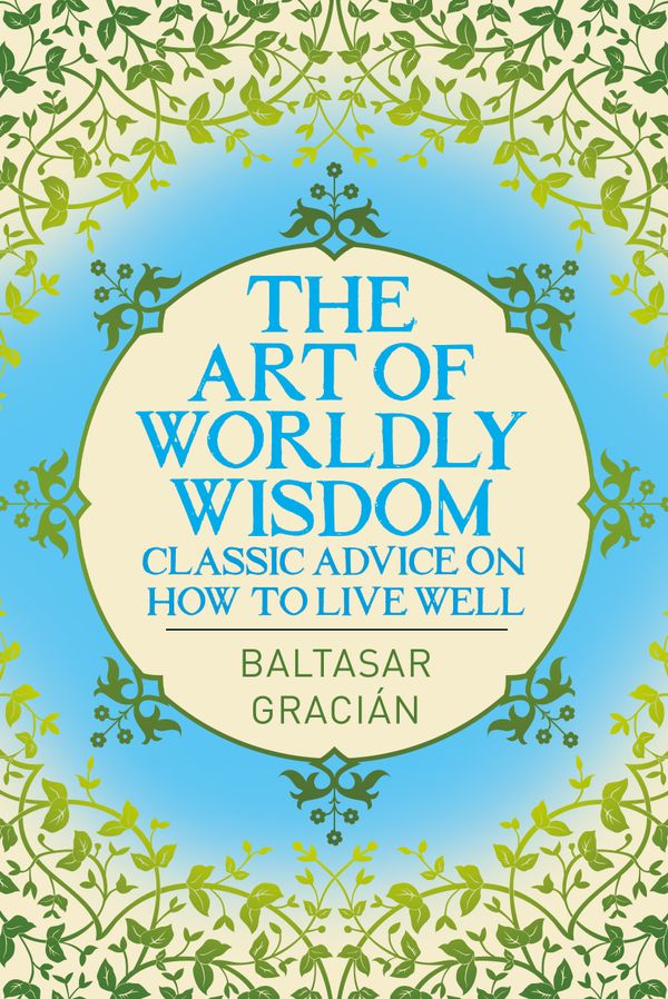 The Art of Worldly Wisdom | 0:e upplagan