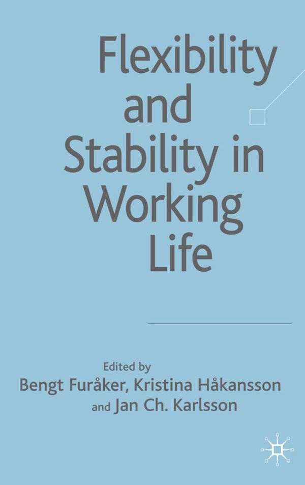 Flexibility and Stability in Working Life | 2:a upplagan
