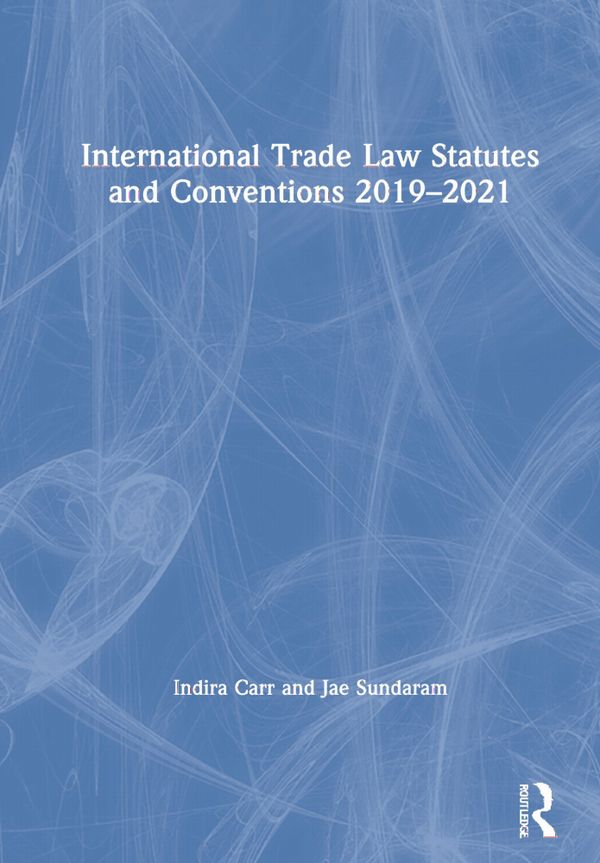 International Trade Law Statutes and Conventions 2019-2021 | 2:a upplagan