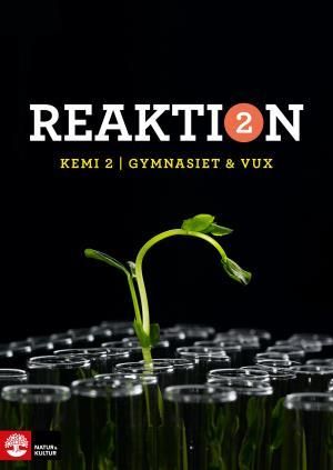 Reaktion Kemi 2 Lärobok | 1:a upplagan