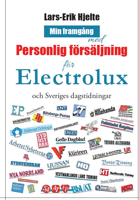 Min framgång med personlig försäljning för Electrolux och Sveriges dagstidningar | 0:e upplagan