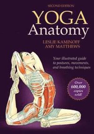 Yoga Anatomy |  2:e upplagan