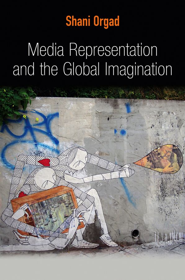 Media Representation and the Global Imagination | 4:e upplagan