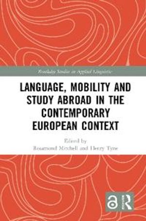 Language, Mobility and Study Abroad in the Contemporary European Context | 1:a upplagan