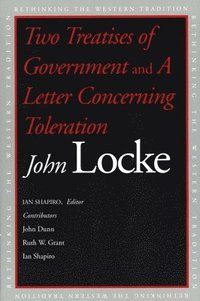 Two treatises of government and a letter concerning toleration