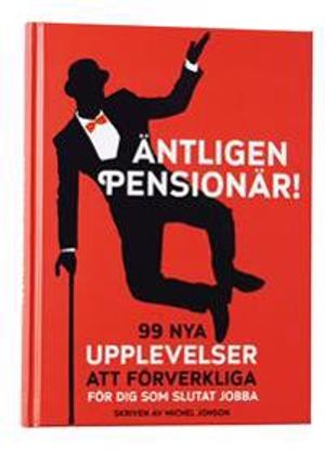 Äntligen pensionär! | 1:a upplagan