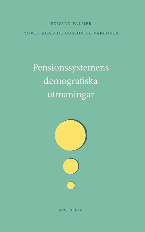 Pensionsystemens demografiska utmaningar | 1:a upplagan