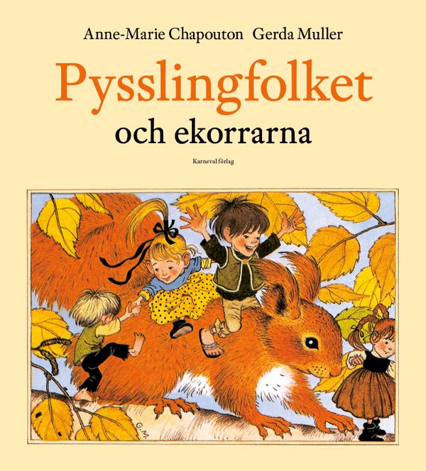 Pysslingfolket och ekorrarna | 1:a upplagan