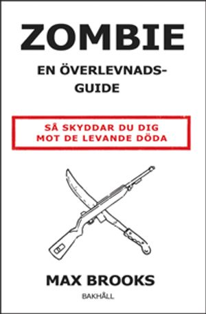 Zombie - en överlevnadsguide