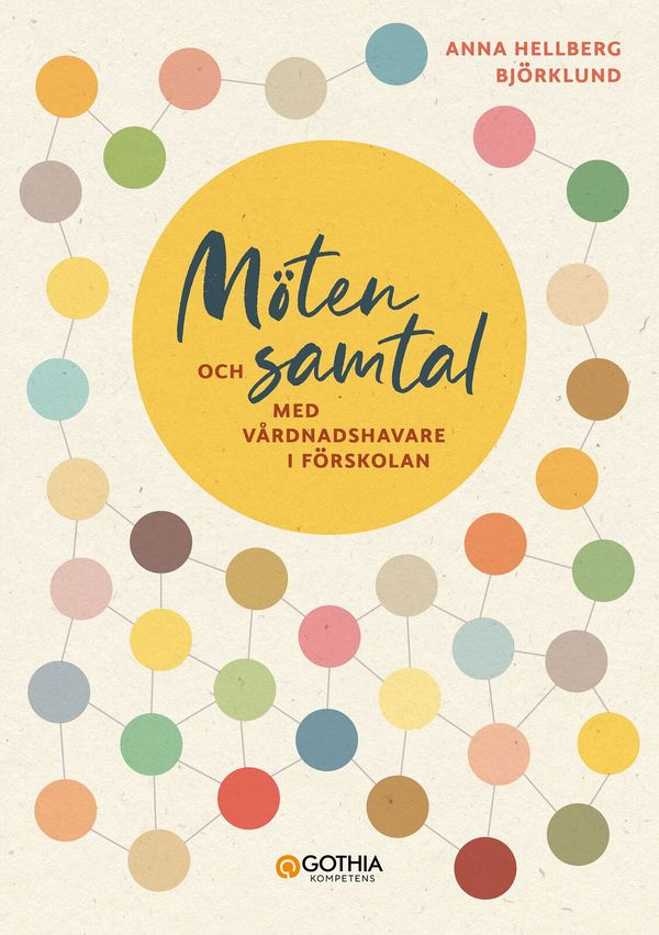 Möten och samtal med vårdnadshavare i förskolan | 1:a upplagan