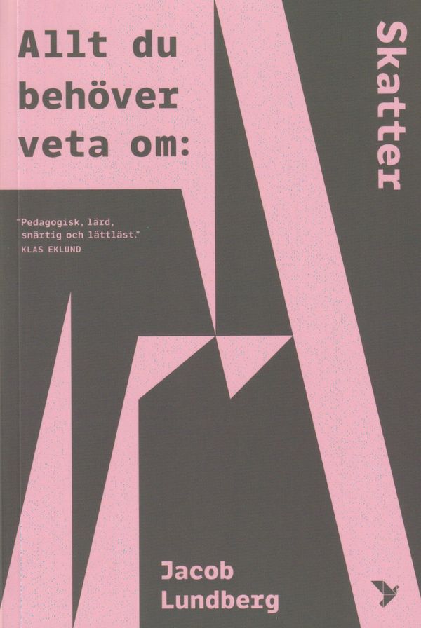 Allt du behöver veta om skatter | 0:e upplagan