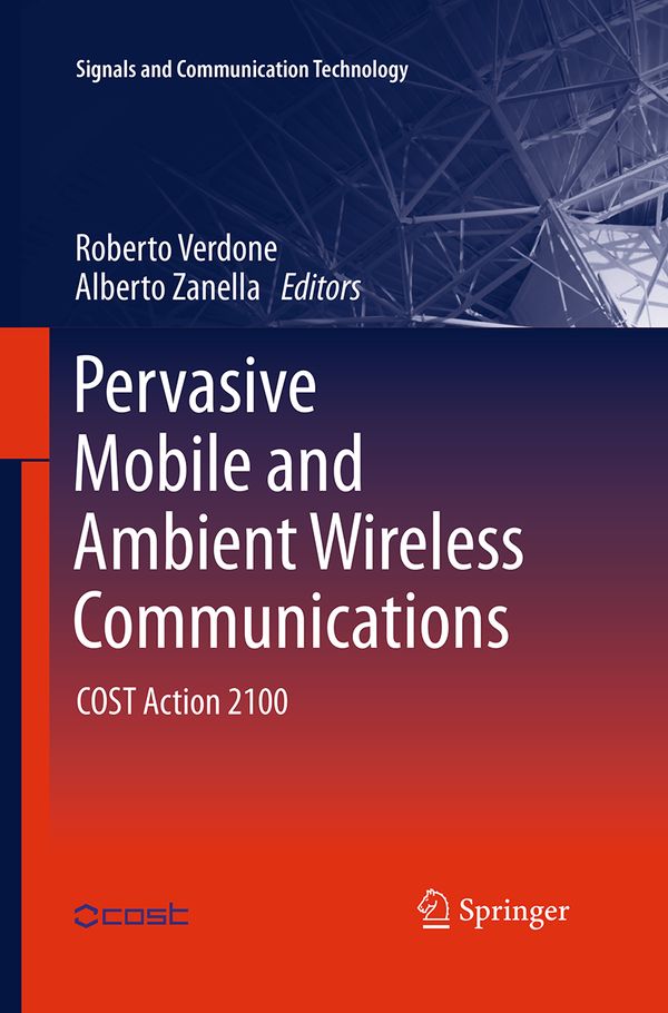 Pervasive Mobile and Ambient Wireless Communications | 1:a upplagan