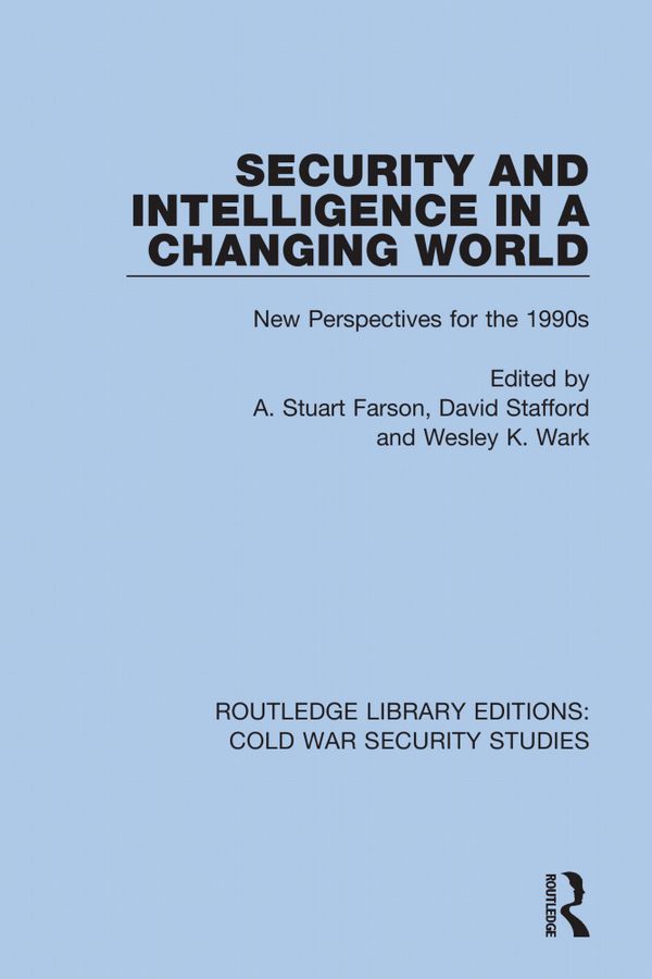 Security and Intelligence in a Changing World | 1:a upplagan