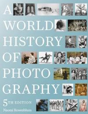 A World History of Photography | 5:e upplagan