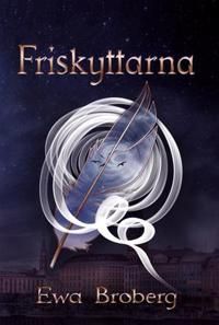 Friskyttarna | 1:a upplagan