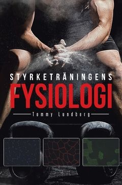 Styrketräningens fysiologi | 0:e upplagan