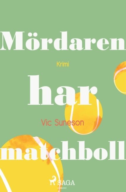 Mördaren har matchboll | 1:a upplagan