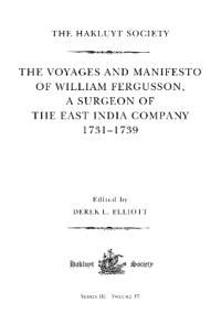 The Voyages and Manifesto of William Fergusson, A Surgeon of the East India Company 1731-1739