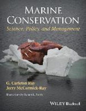 Marine Conservation: Science, Policy, and Management | 1:a upplagan