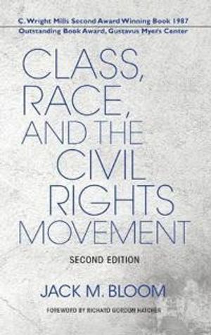 Class, Race, and the Civil Rights Movement