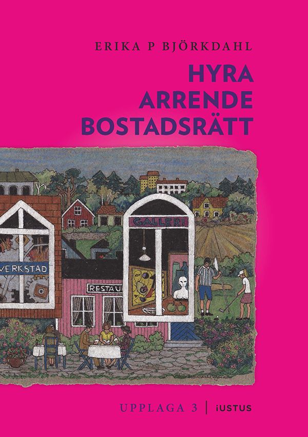 Hyra, arrende och bostadsrätt | 3:e upplagan