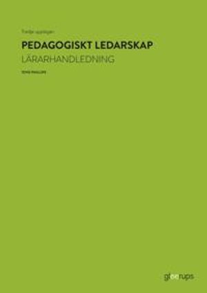 Pedagogiskt ledarskap, lärarhandledning, 3e uppl | 3:e upplagan