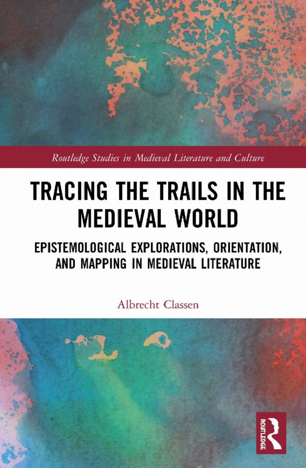 Tracing the Trails in the Medieval World | 1:a upplagan