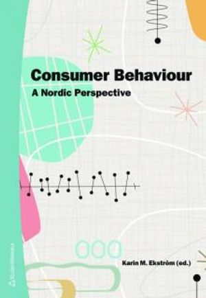 Consumer Behavior: a nordic perspective | 1:a upplagan