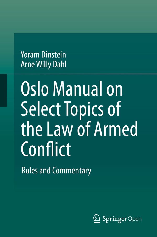Oslo Manual on Select Topics of the Law of Armed Conflict | 1:a upplagan