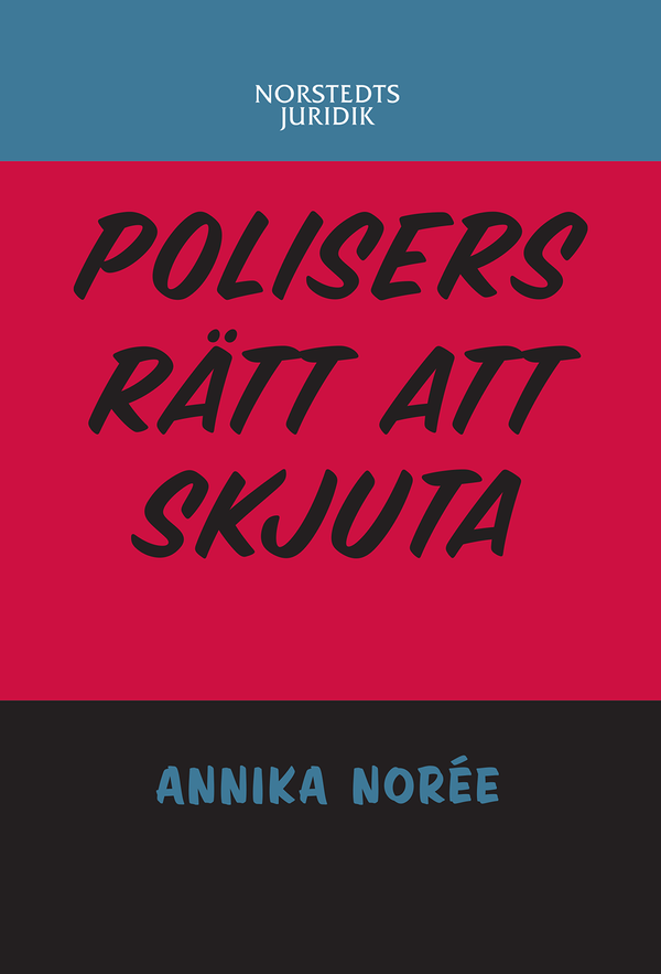 Polisers rätt att skjuta | 1:a upplagan