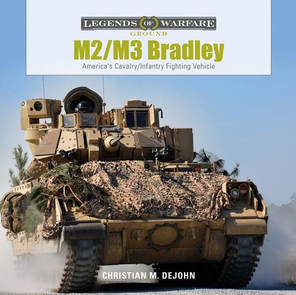 M2/M3 Bradley : America's Cavalry/Infantry Fighting Vehicle | 0:e upplagan