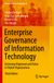Enterprise Governance of Information Technology