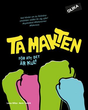 Ta makten - för att du kan!