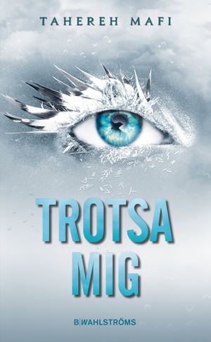 Trotsa mig |  2:e upplagan