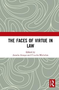 The Faces of Virtue in Law | 1:a upplagan