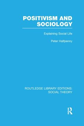 Positivism and Sociology | 1:a upplagan