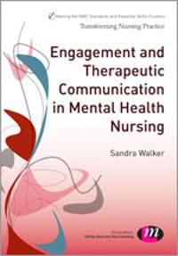 Engagement and Therapeutic Communication in Mental Health Nursing | 1:a upplagan