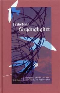 Frihetens förgänglighet | 0:e upplagan