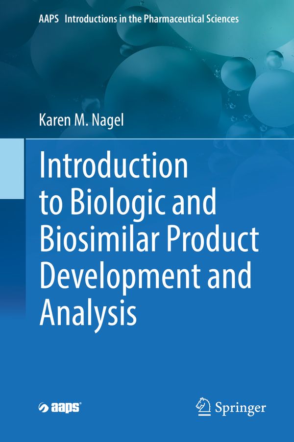 Introduction to Biologic and Biosimilar Product Development and Analysis | 1:a upplagan