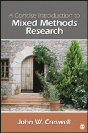 A Concise  Introduction to Mixed Methods Research | 1:a upplagan